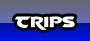 Trips
